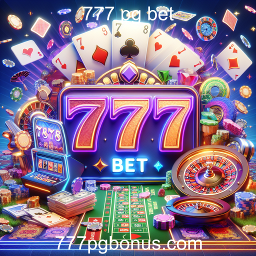 Descubra o Mundo dos Cassinos no 777 PG Bet